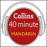 Mandarin in 40 Minutes [Audiobook]